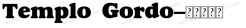 Templo Gordo字体转换